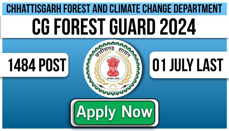 CG Forest Guard Recruitment 2024