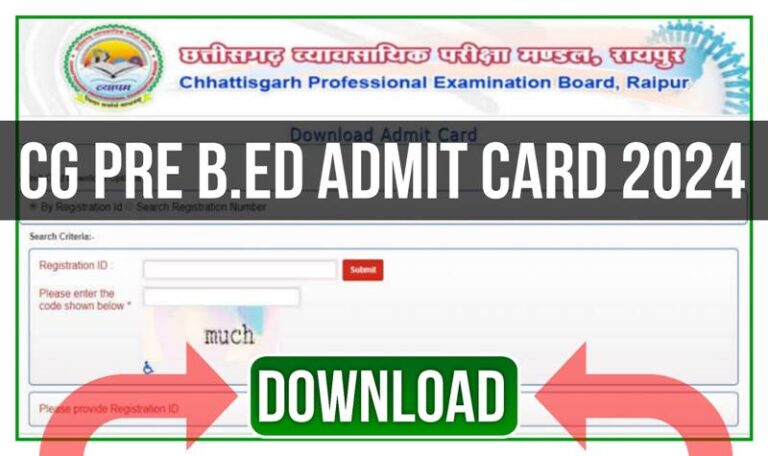 CG Pre B.Ed Admit Card 2024: Download Admit Card For CG Pre BEd Exam On ...