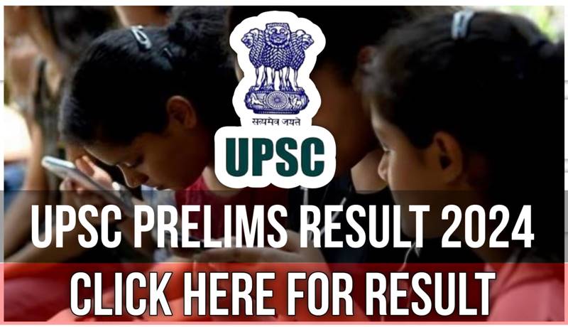 UPSC Prelims Result 2024