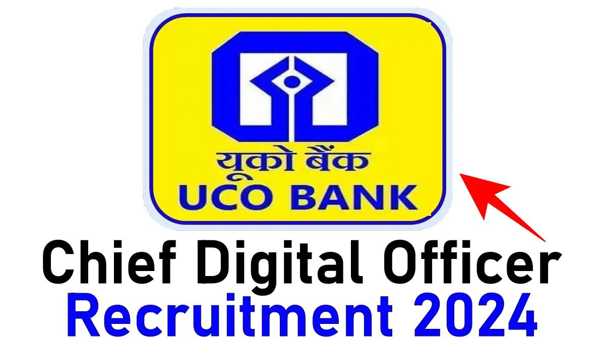 UCO Bank Recruitment 2024